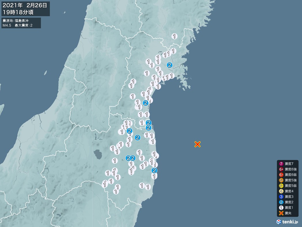 地震情報 2021年02月26日 19時18分頃発生 最大震度：2 震源地：福島県沖(拡大画像)