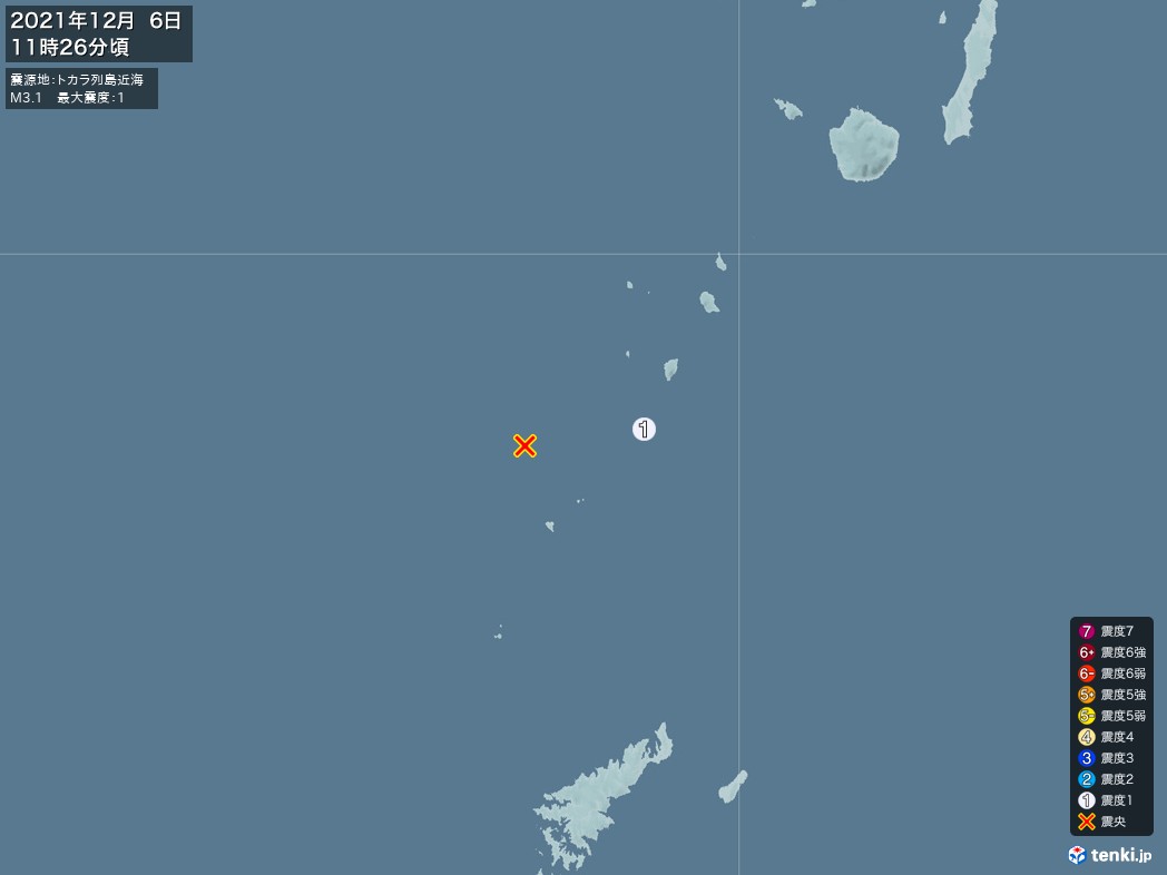 地震情報 2021年12月06日 11時26分頃発生 最大震度：1 震源地：トカラ列島近海(拡大画像)